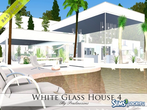 Дом White Glass 4 от Pralinesims