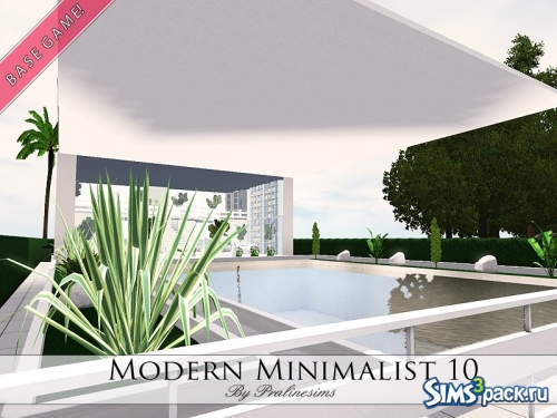 Дом Modern Minimalist 10 от Pralinesims