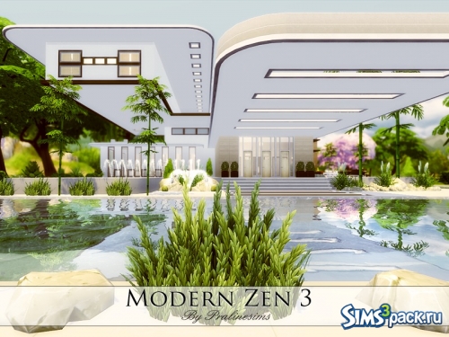 Дом Modern Zen 3 от Pralinesims