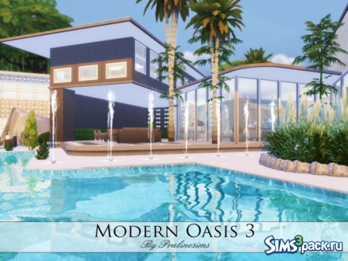 Дом "Modern Oasis 3" от Pralinesims