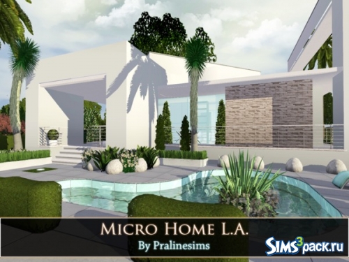 Дом &quot;Micro Home L.A&quot; от Pralinesims