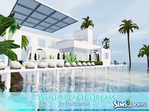 Дом &quot;White Beach Dream&quot; от Pralinesims