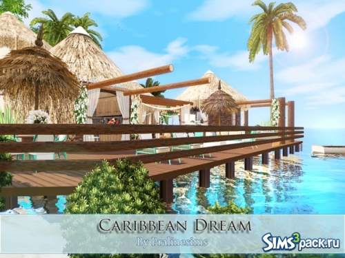 Дом &quot;Caribbean Dream&quot; от Pralinesims