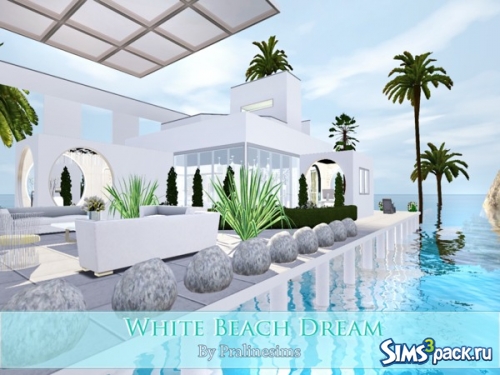 Дом &quot;White Beach Dream&quot; от Pralinesims