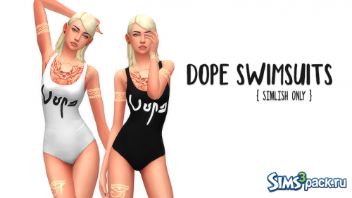 Купальники Dope swimsuits от simsxolove