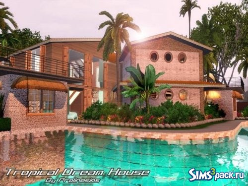 Дом Tropical Dream от Pralinesims