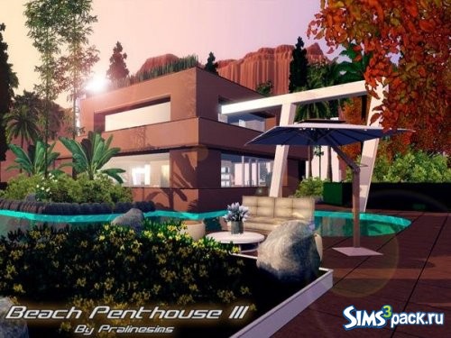 Дом Beach Penthouse III от Pralinesims