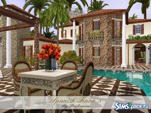 Дом Spanish Finca 8 от Pralinesims