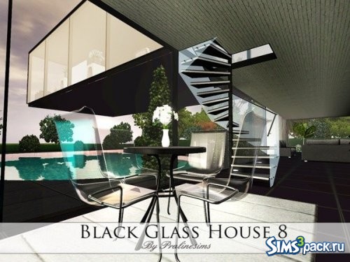 Дом Black Glass 8 от Pralinesims